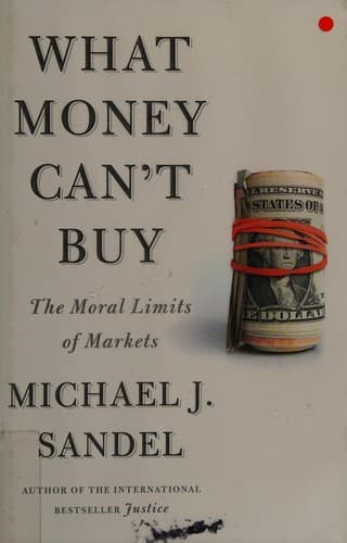 Bìa sách What Money Can't Buy