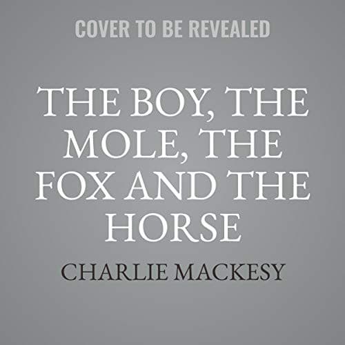 Bìa sách Boy, the Mole, the Fox and the Horse