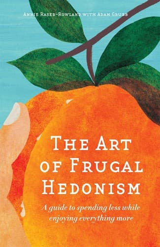 Bìa sách The art of frugal hedonism