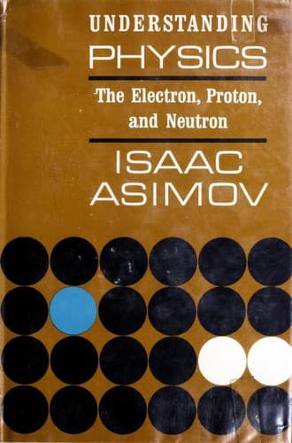 Bìa sách The Electron, Proton and Neutron