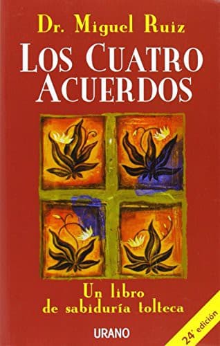 Bìa sách Los Cuatro Acuerdos