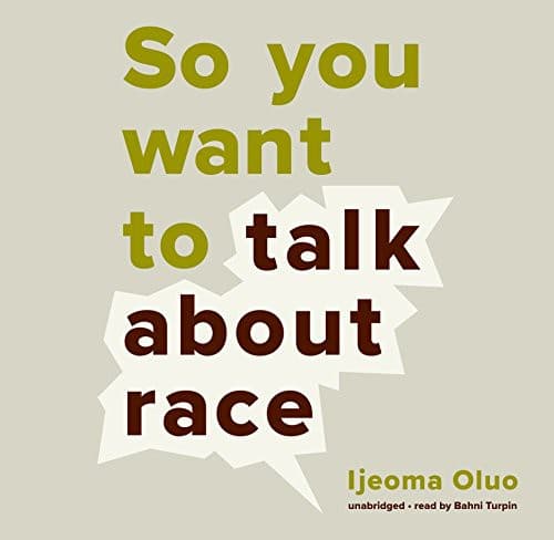 Bìa sách So you want to talk about race
