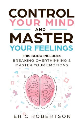 Bìa sách Control Your Mind and Master Your Feelings