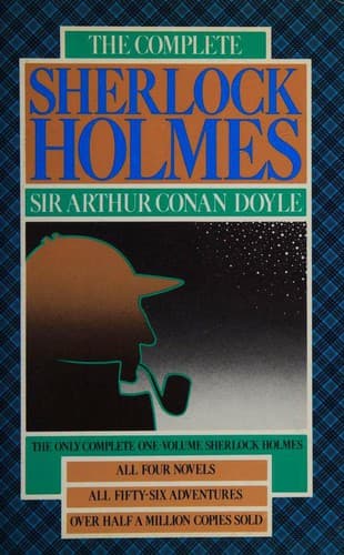 Bìa sách The Complete Sherlock Holmes [4 novels, 56 stories]