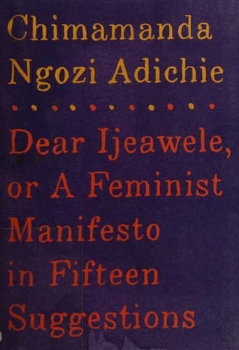 Bìa sách Dear Ijeawele, or A Feminist Manifesto in Fifteen Suggestions