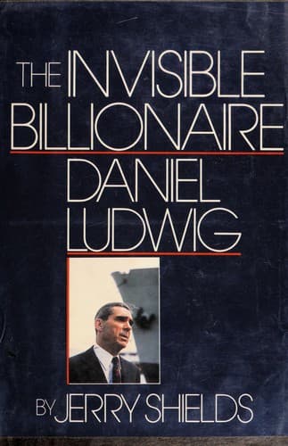 Bìa sách The invisible billionaire, Daniel Ludwig