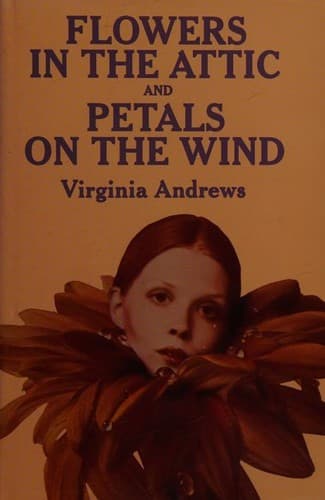 Bìa sách Flowers in the Attic / Petals on the Wind