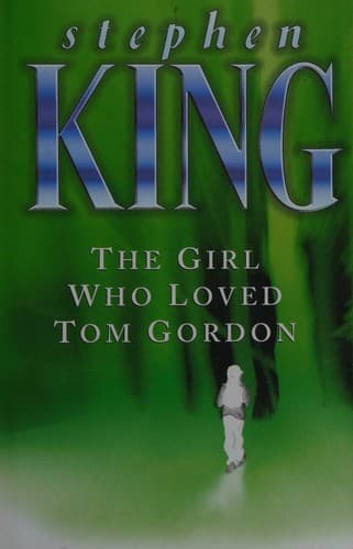 Bìa sách The Girl Who Loved Tom Gordon