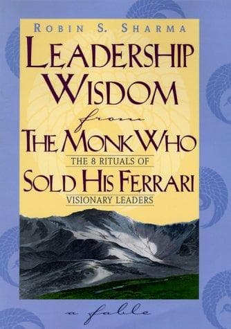 Bìa sách Leadership Wisdom from the Monk Who Sold His Ferrari