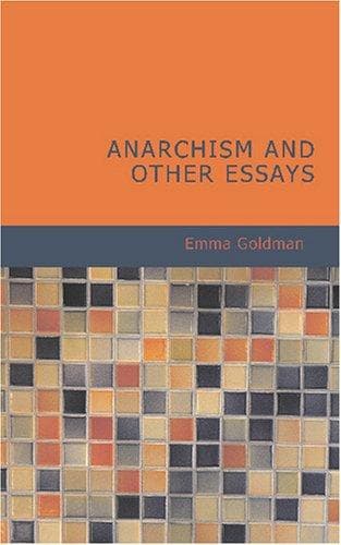 Bìa sách Anarchism and Other Essays
