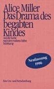 Bìa sách Das Drama des begabten Kindes und die Suche nach dem wahren Selbst