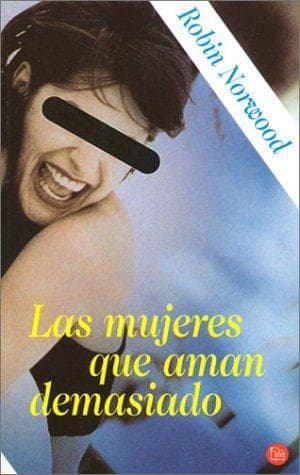 Bìa sách Las mujeres que aman demasiado