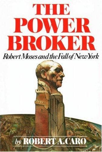 Bìa sách The power broker: Robert Moses and the fall of New York