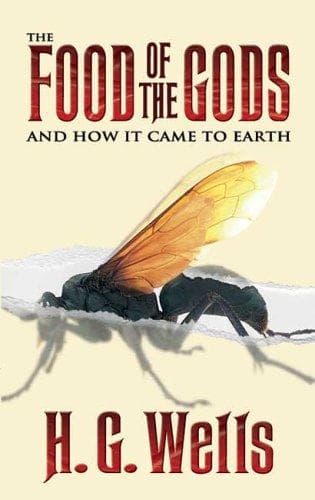 Bìa sách The food of the gods and how it came to earth