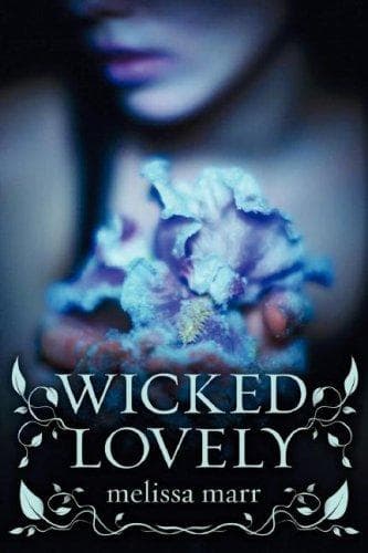 Bìa sách Wicked Lovely (Wicked Lovely Series, Book 1)