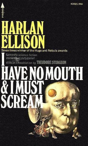 Bìa sách I Have No Mouth and I Must Scream