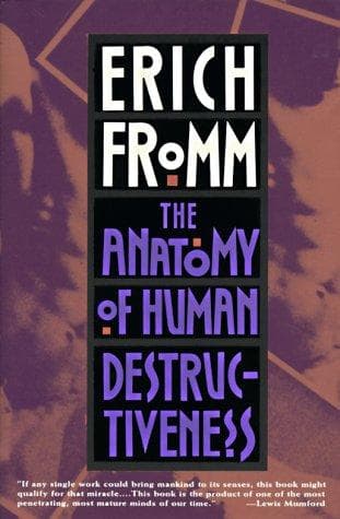 Bìa sách The Anatomy of Human Destructiveness