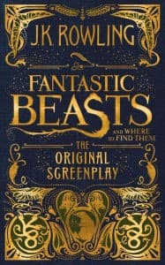 Bìa sách Fantastic Beasts and Where to Find Them. The Original Screenplay
