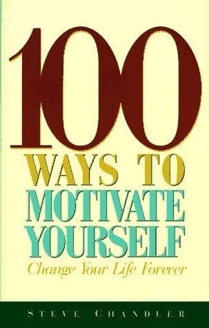 Bìa sách 100 Ways to Motivate Yourself