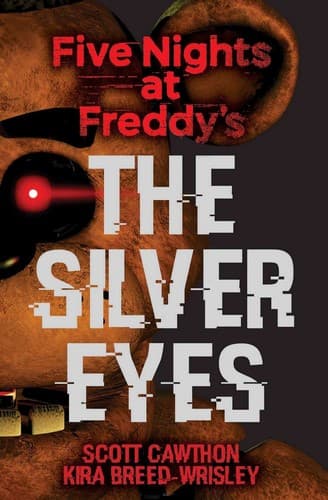 Bìa sách The Silver Eyes (Five Nights At Freddy's #1)