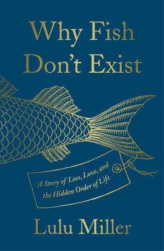 Bìa sách Why Fish Don't Exist