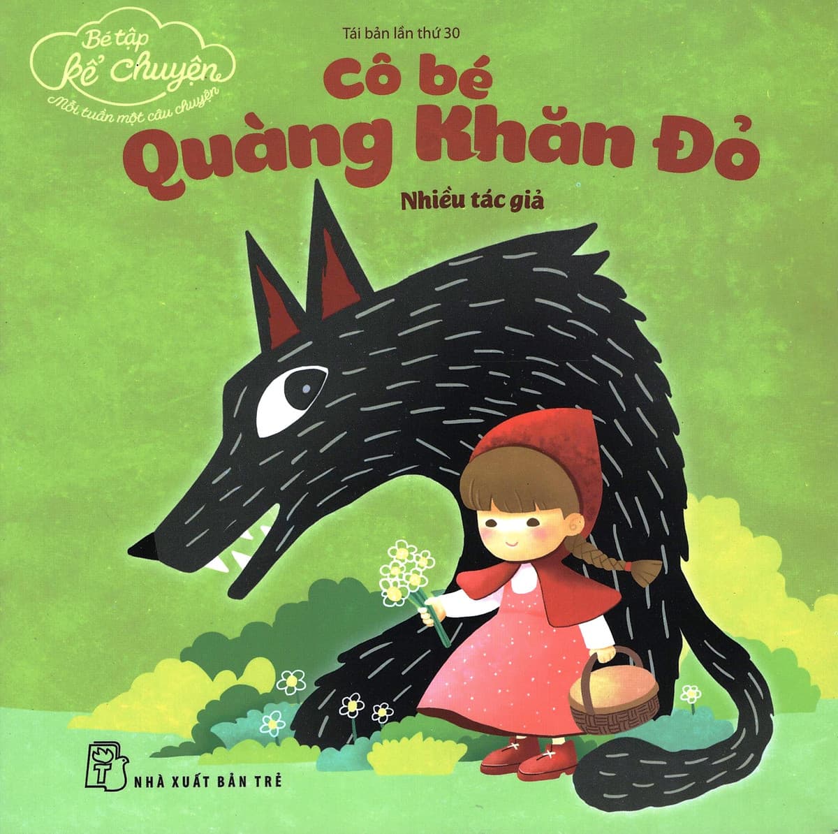 Bìa sách Bé Tập Kể Chuyện - Cô Bé Quàng Khăn Đỏ