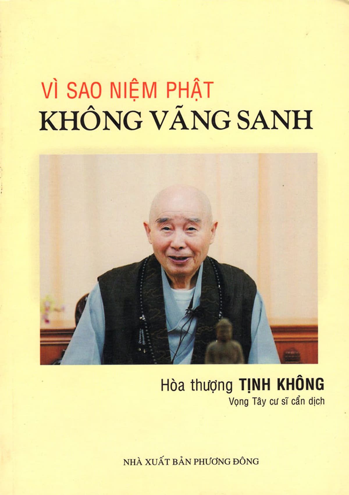 Bìa sách Vì Sao Niệm Phật Không Vãng Sanh