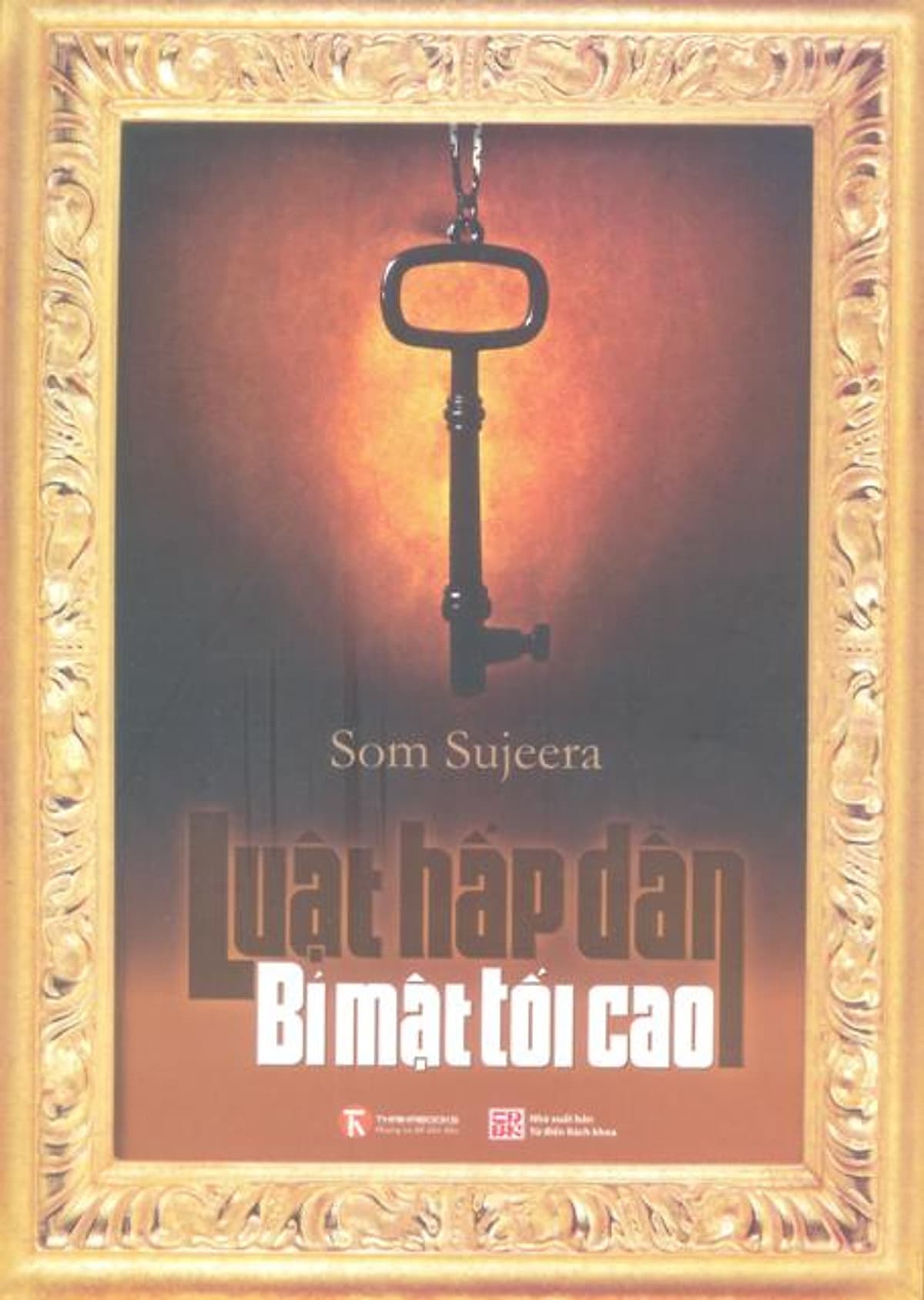 Bìa sách Luật Hấp Dẫn - Bí Mật Tối Cao