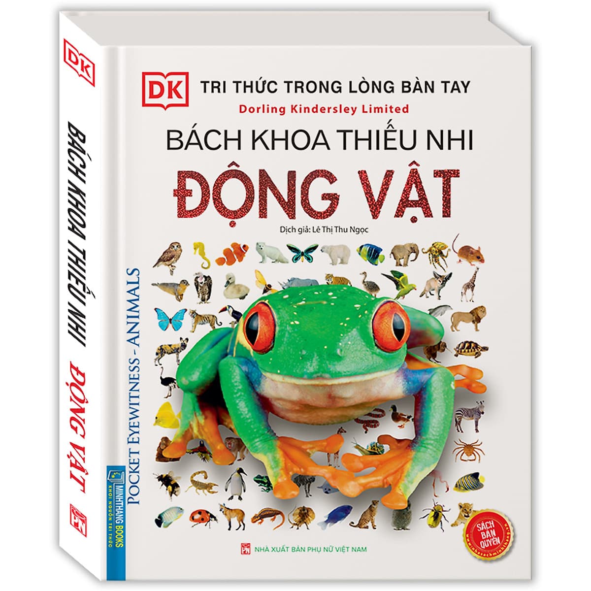 Bìa sách Tri Thức Trong Lòng Bàn Tay - Bách Khoa Thiếu Nhi Động Vật (Sách Bản Quyền)