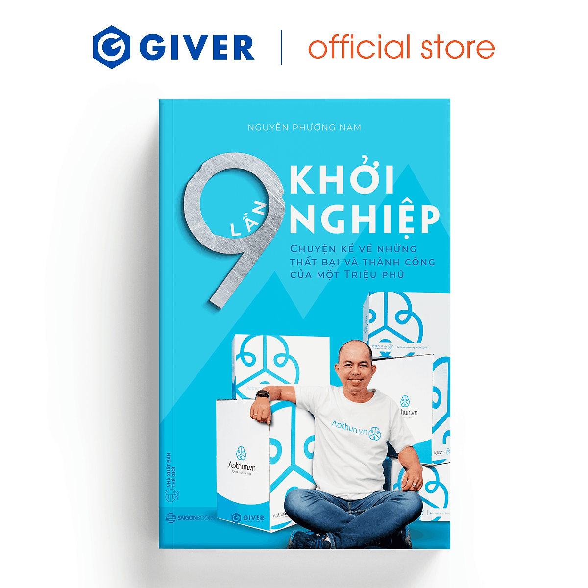 Bìa sách 9 Lần Khởi Nghiệp - Chuyện Kể Về Những Thất Bại Và Thành Công Của Một Triệu Phú