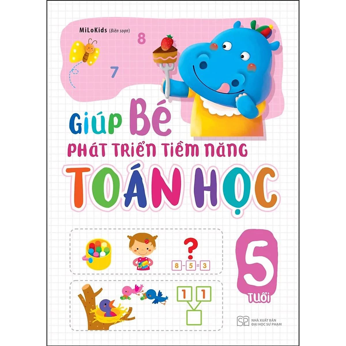 Bìa sách Giúp bé phát triển tiềm năng toán học: 5 tuổi