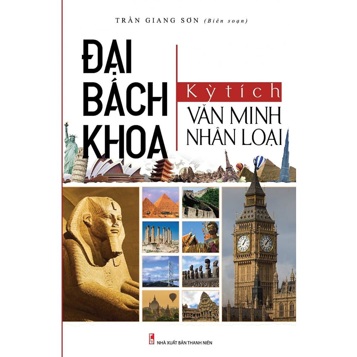 Bìa sách Đại Bách Khoa Kỳ Tích Văn Minh Nhân Loại