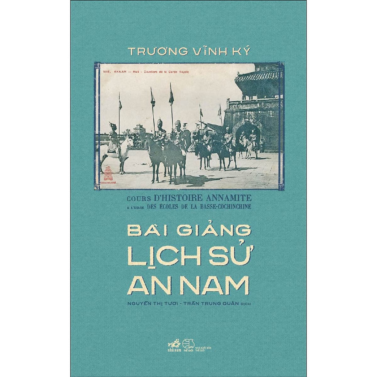 Bìa sách Bài Giảng lịch sử An Nam