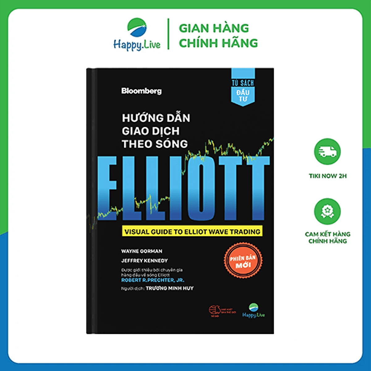 Bìa sách Hướng Dẫn Giao Dịch Theo Sóng Elliott - Visual Guide to Elliott Wave Trading - Happy Live