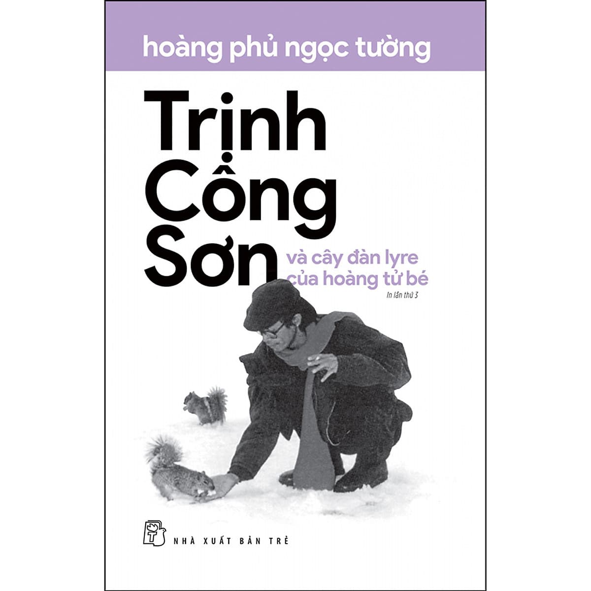 Bìa sách Trịnh Công Sơn Và Cây Đàn Lyre Của Hoàng Tử Bé