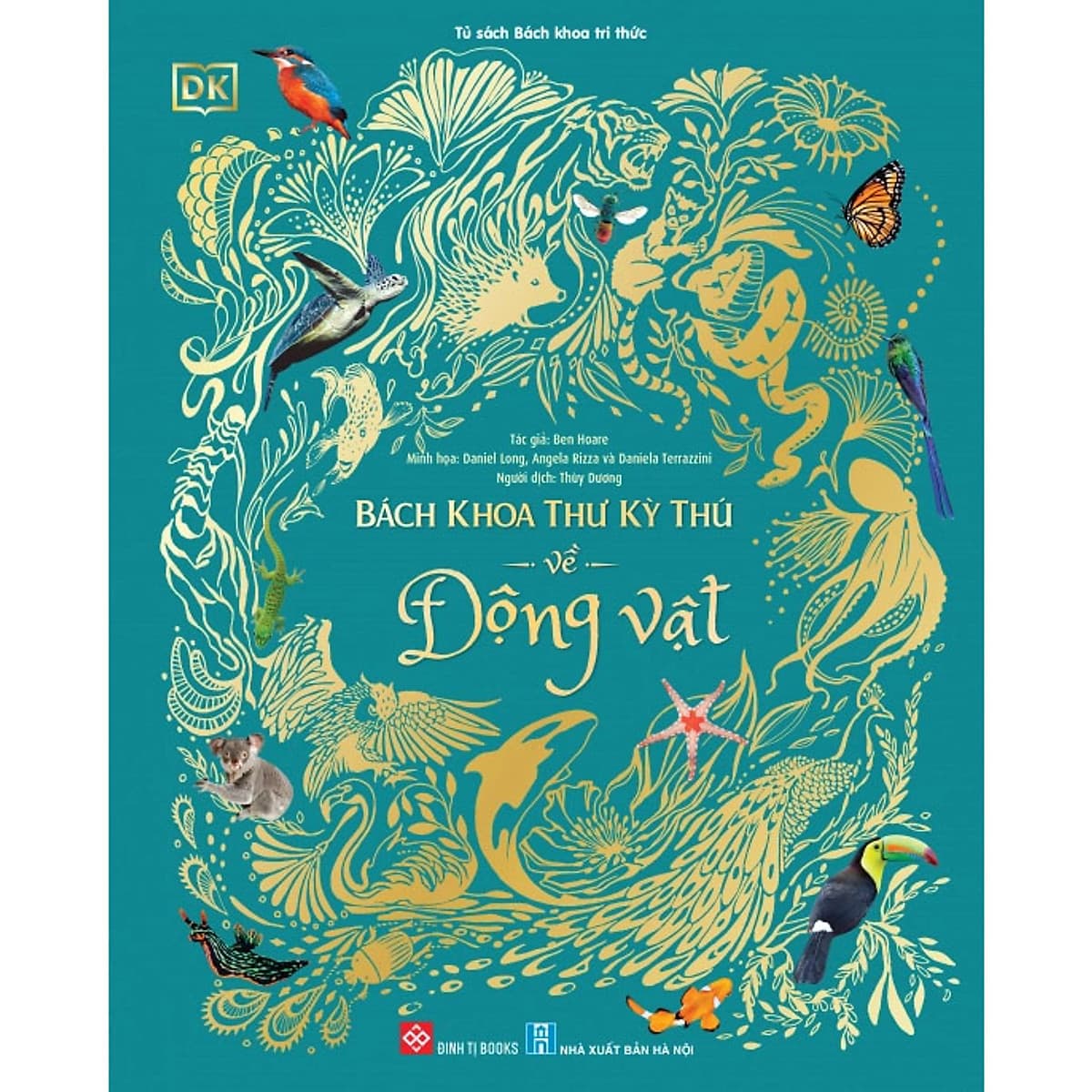 Bìa sách Bách Khoa Thư Kỳ Thú Về Động Vật
