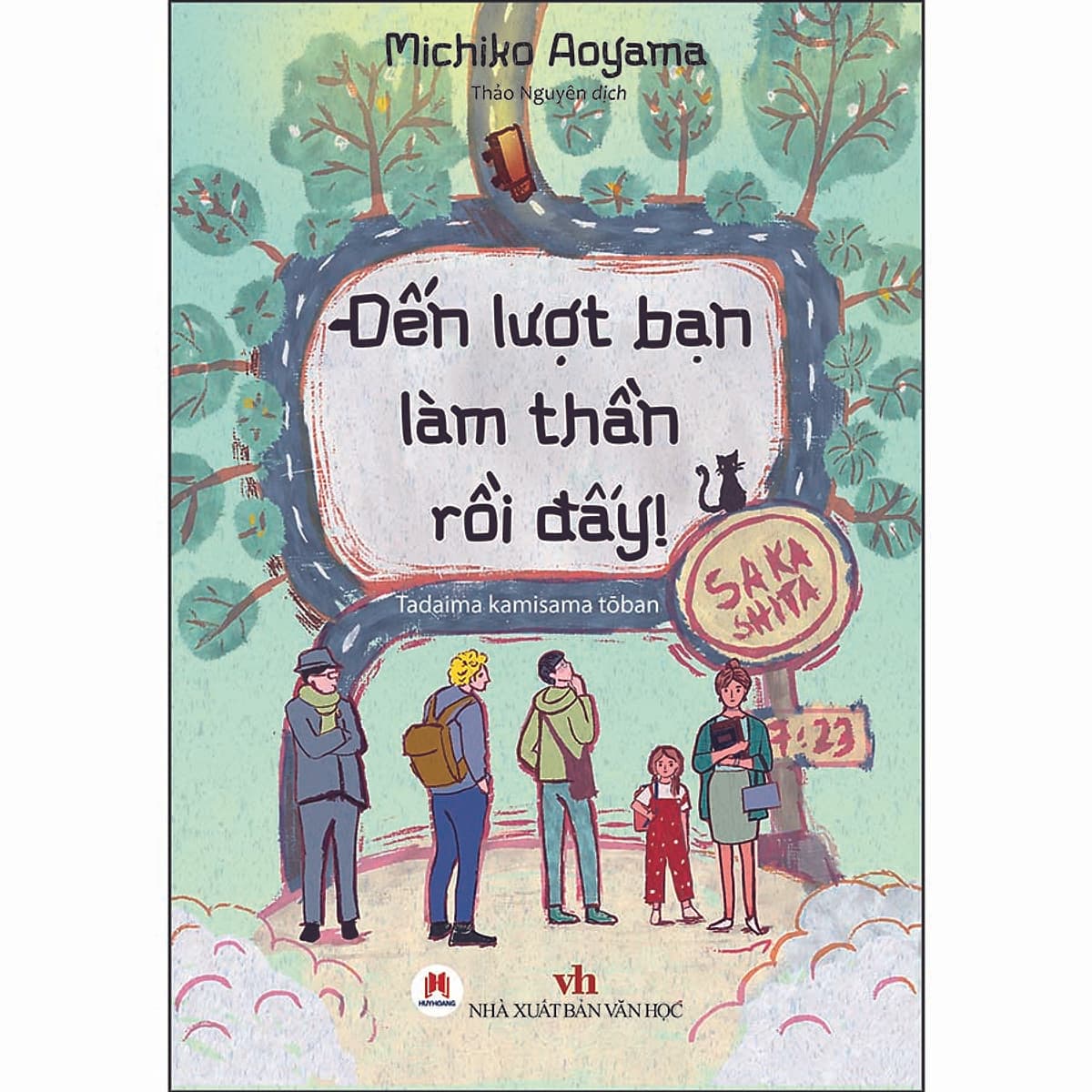 Bìa sách Đến Lượt Bạn Làm Thần Rồi Đấy!