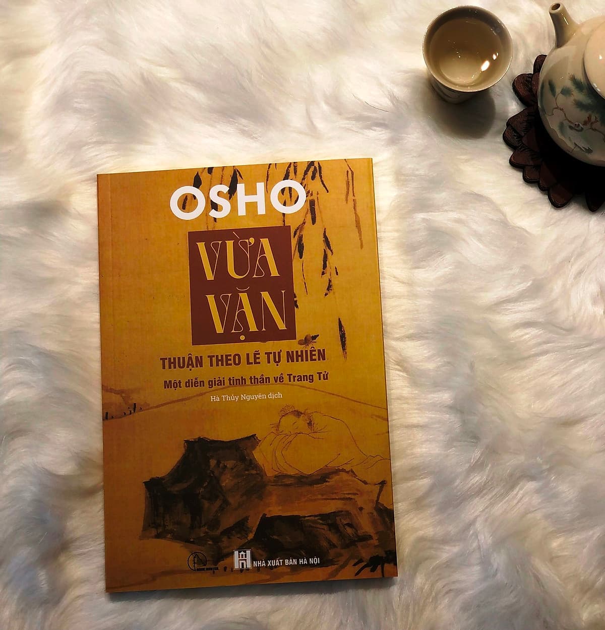 Bìa sách Osho - Vừa Vặn: Thuận Theo Lẽ Tự Nhiên - Một Diễn Giải Tinh Thần Về Trang Tử