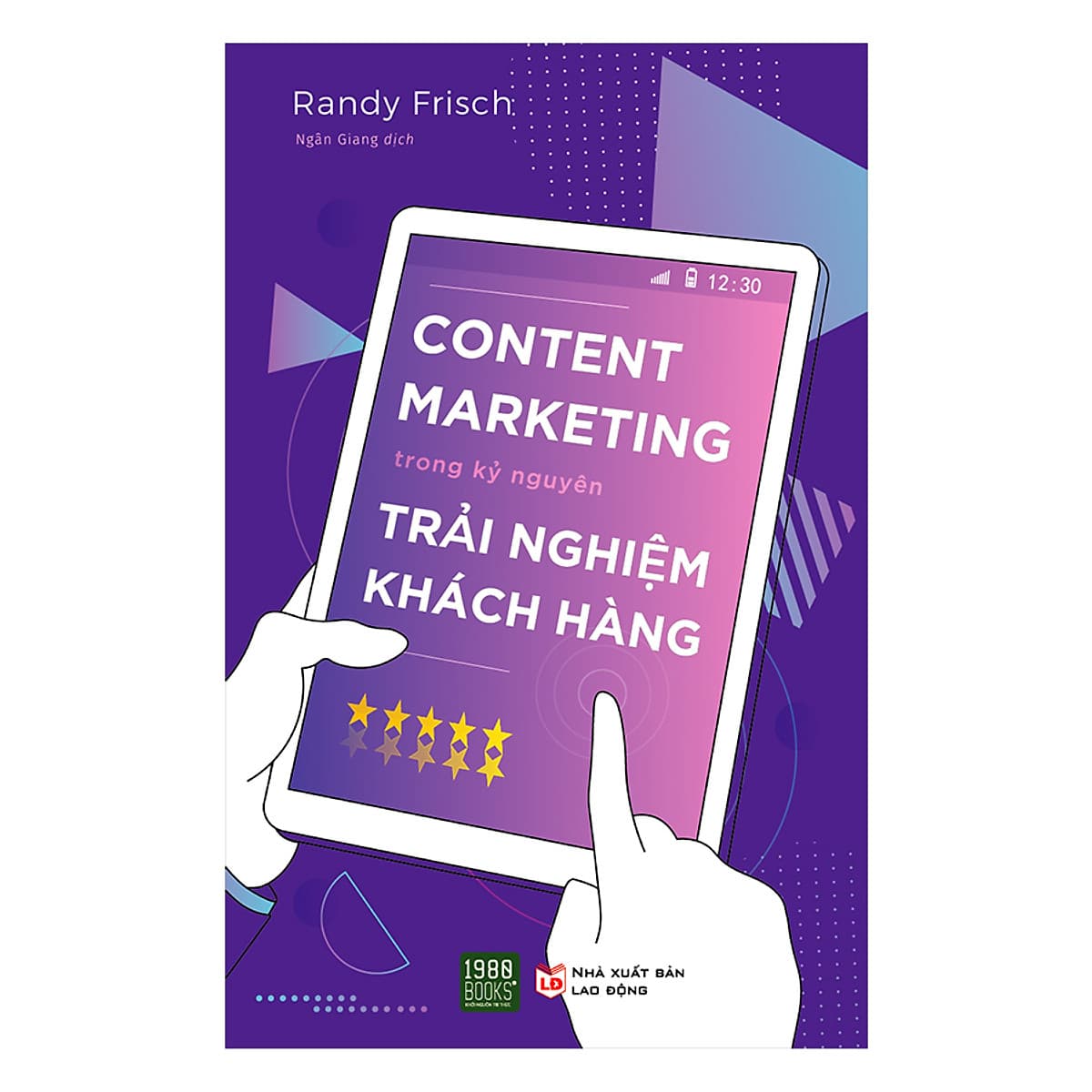 Bìa sách Content Marketing Trong Kỷ Nguyên Trải Nghiệm Khách Hàng