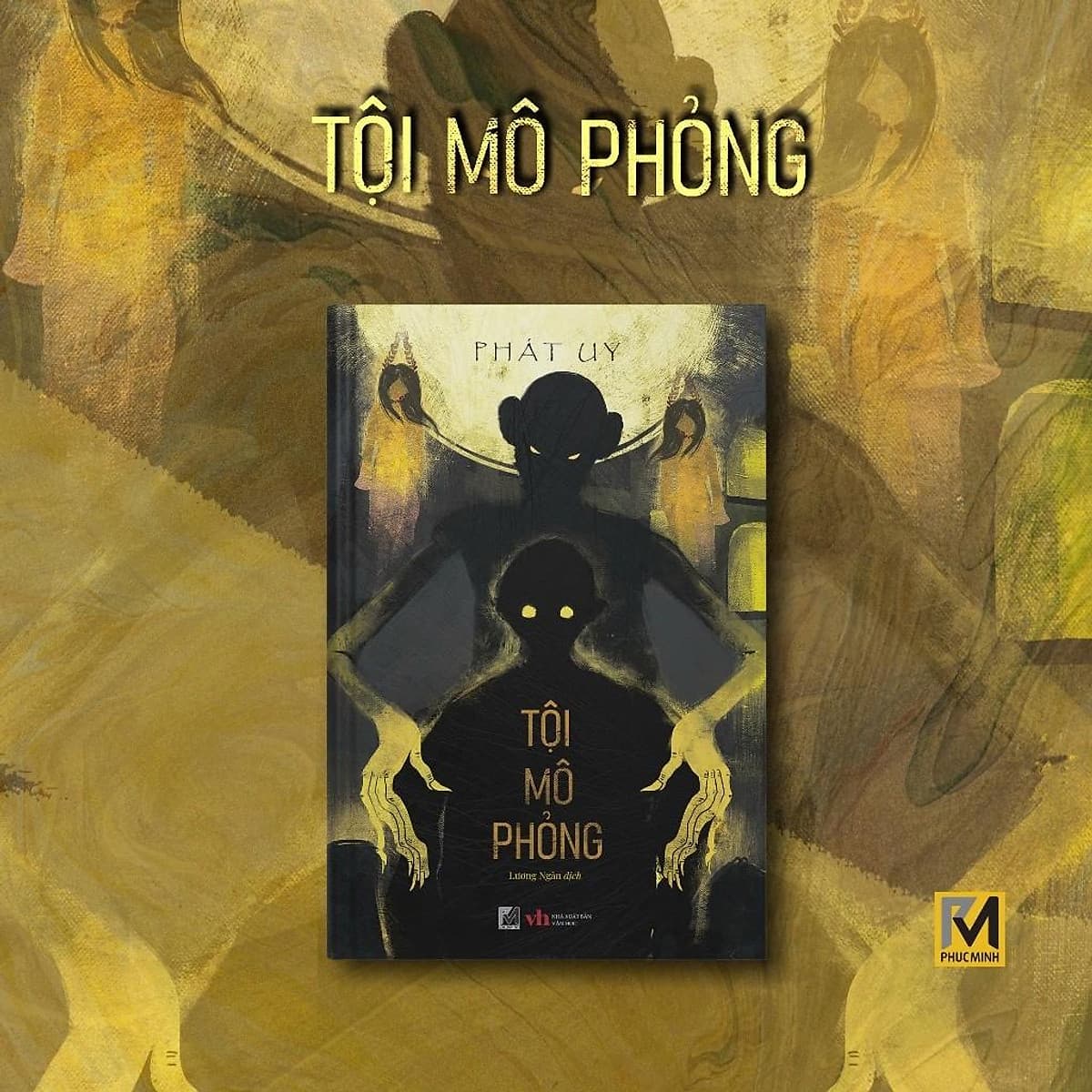 Bìa sách Tội Mô Phỏng - Sách Trinh Thám Trung Quốc - Phát Uy - Phúc Minh Books