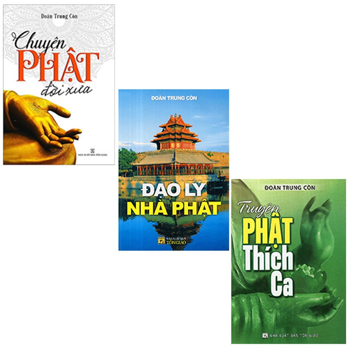 Bìa sách Bộ 3 Cuốn Sách Phật Tủ Sách Sách Đoàn Trung Còn: Chuyện Phật Đời Xưa + Truyện Phật Thích Ca + Đạo Lý Nhà Phật