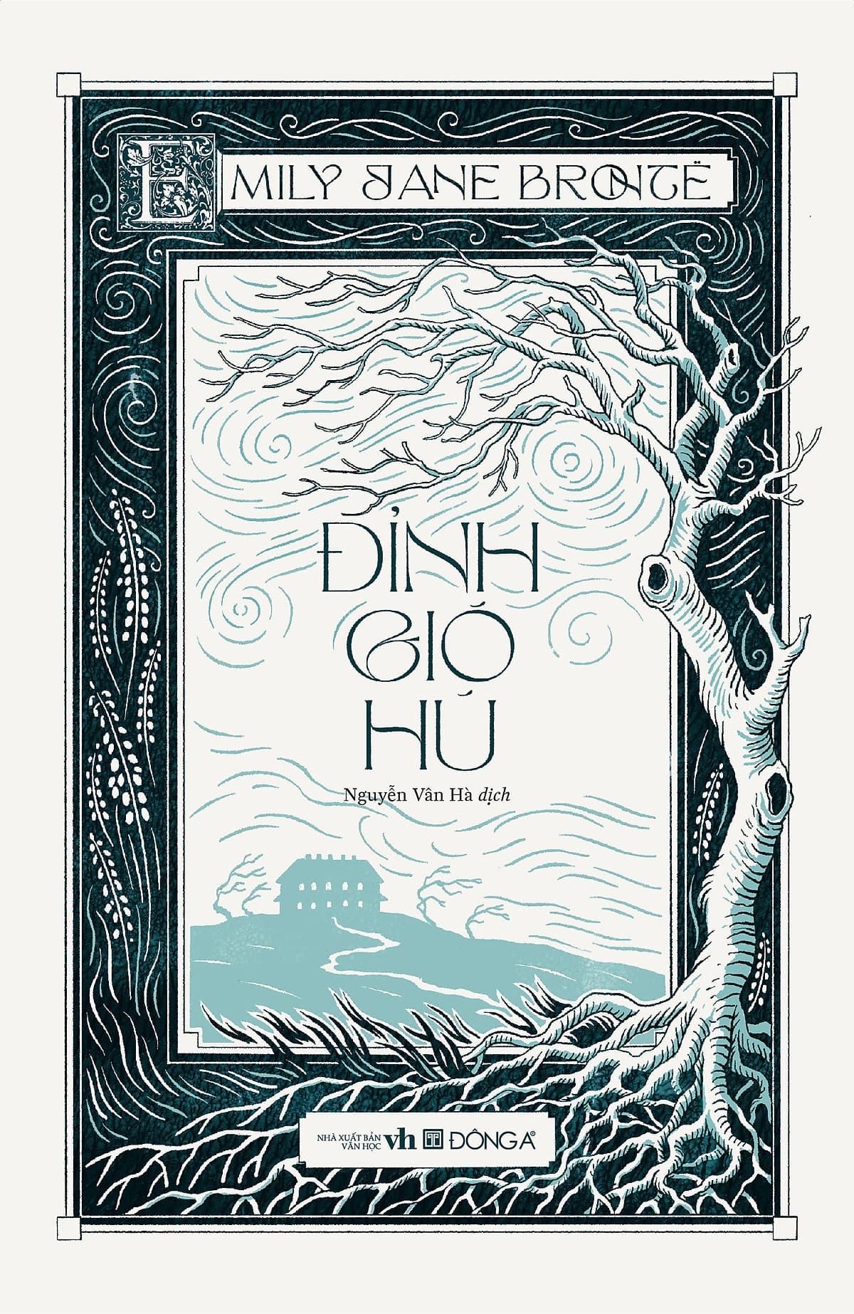 Bìa sách Đỉnh Gió Hú - Emily Jane Brontë - Đông A
