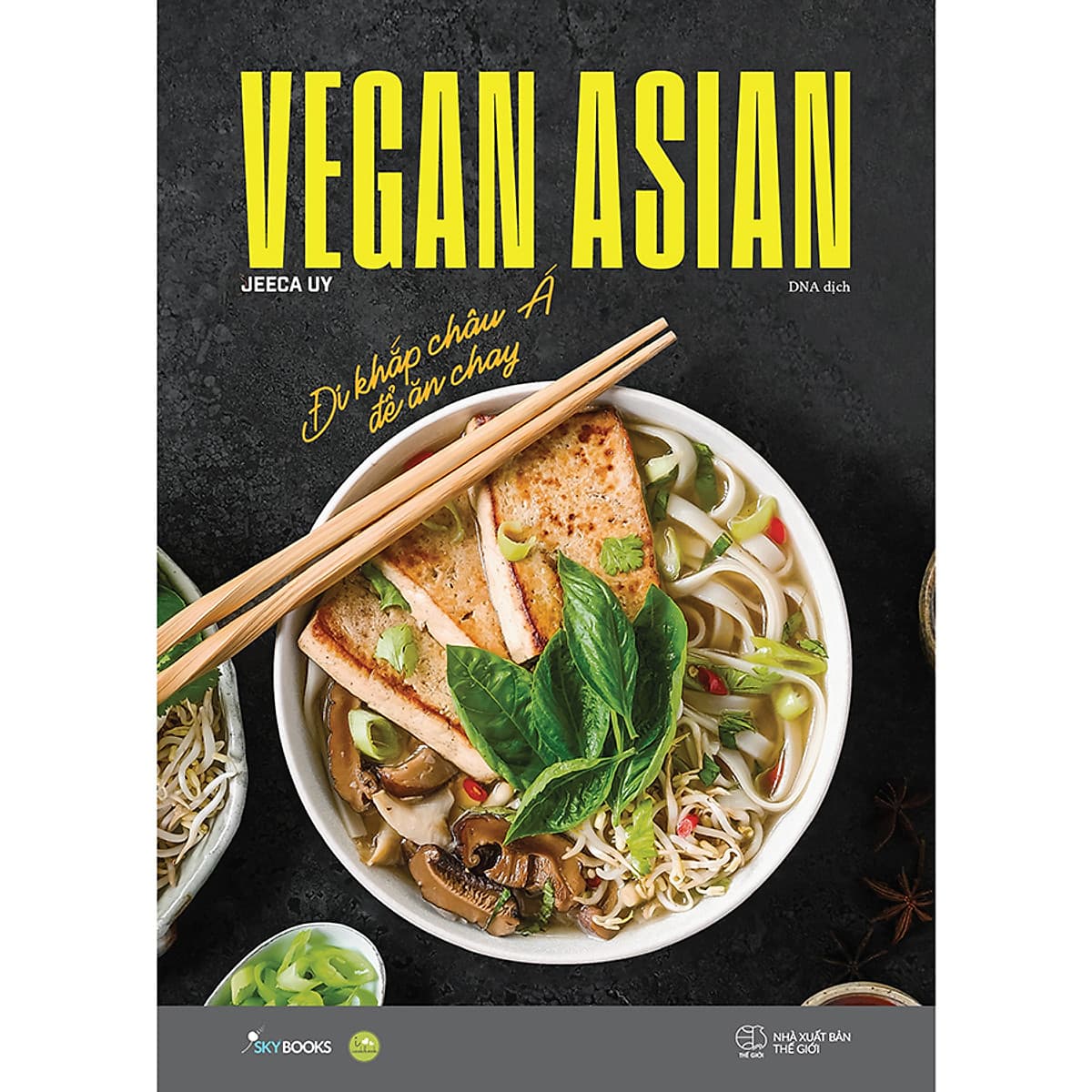 Bìa sách Vegan Asian – Đi Khắp Châu Á Để Ăn Chay