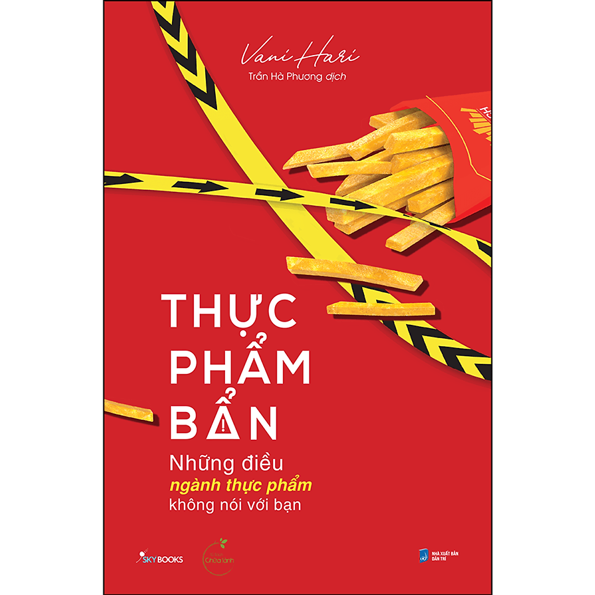 Bìa sách Thực Phẩm Bẩn - Những Điều Ngành Thực Phẩm Không Nói Với Bạn
