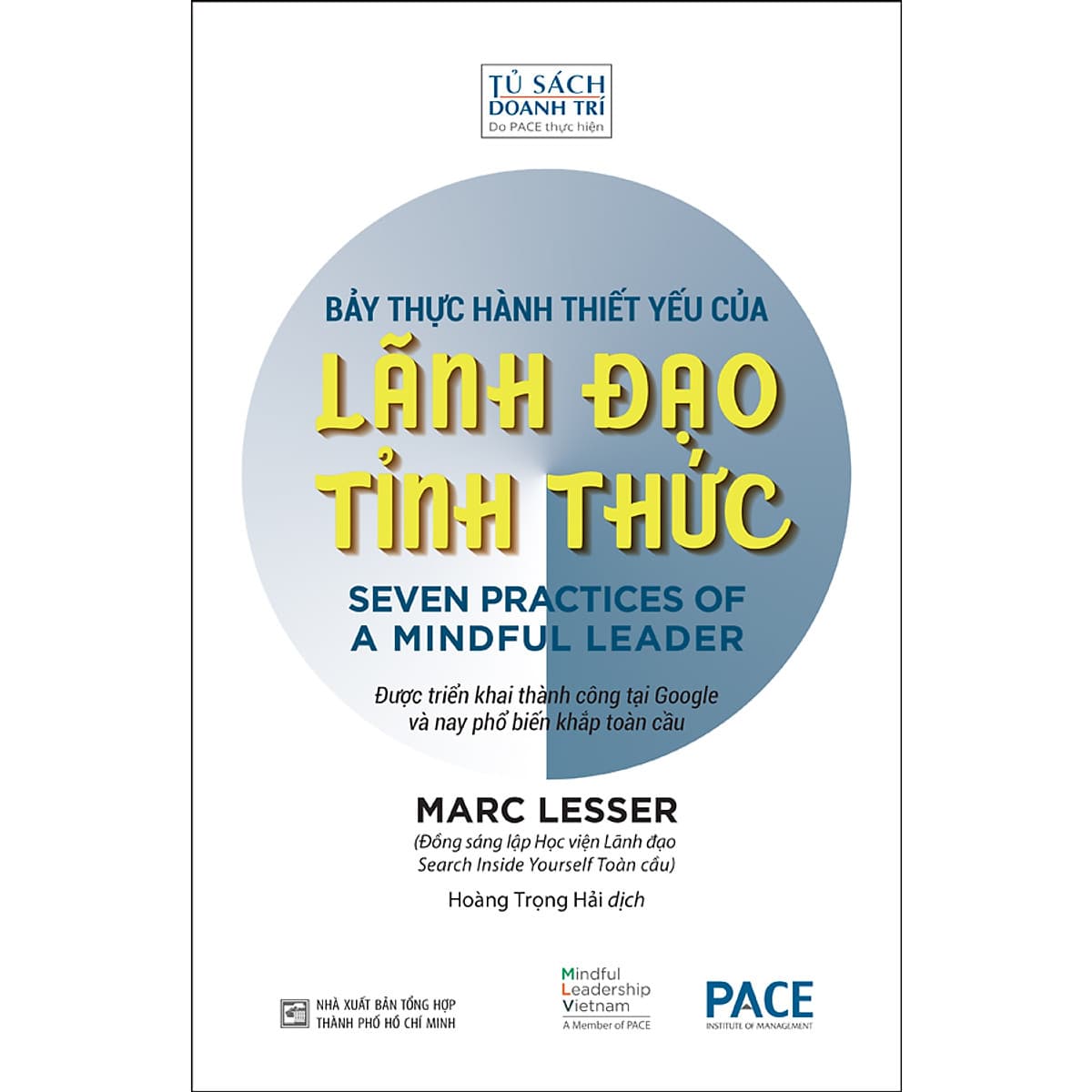 Bìa sách Bảy Thực Hành Thiết Yếu Của Lãnh Đạo Tỉnh Thức