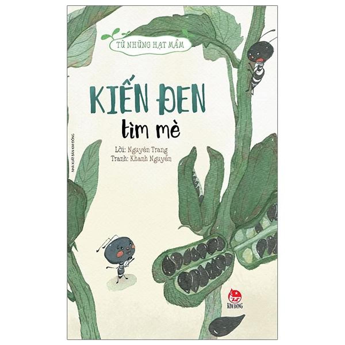 Bìa sách Từ Những Hạt Mầm: Kiến Đen Tìm Mè