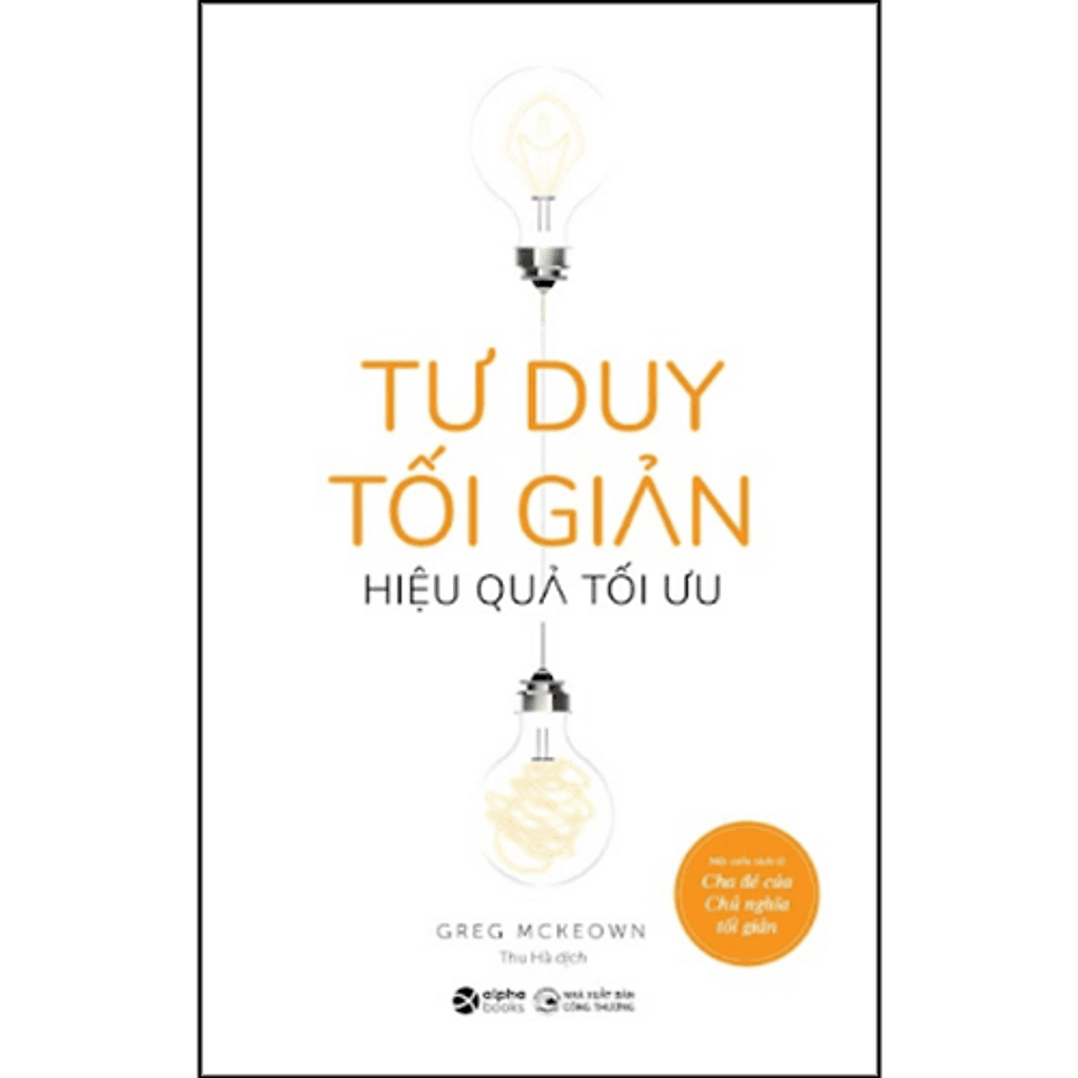 Bìa sách Tư Duy Tối Giản