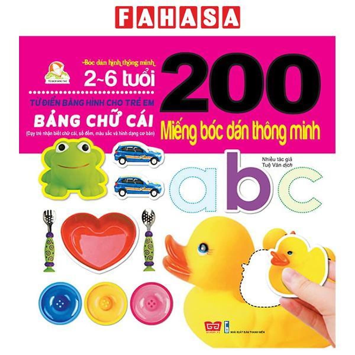Bìa sách 200 Miếng Bóc Dán Thông Minh - Bảng Chữ Cái