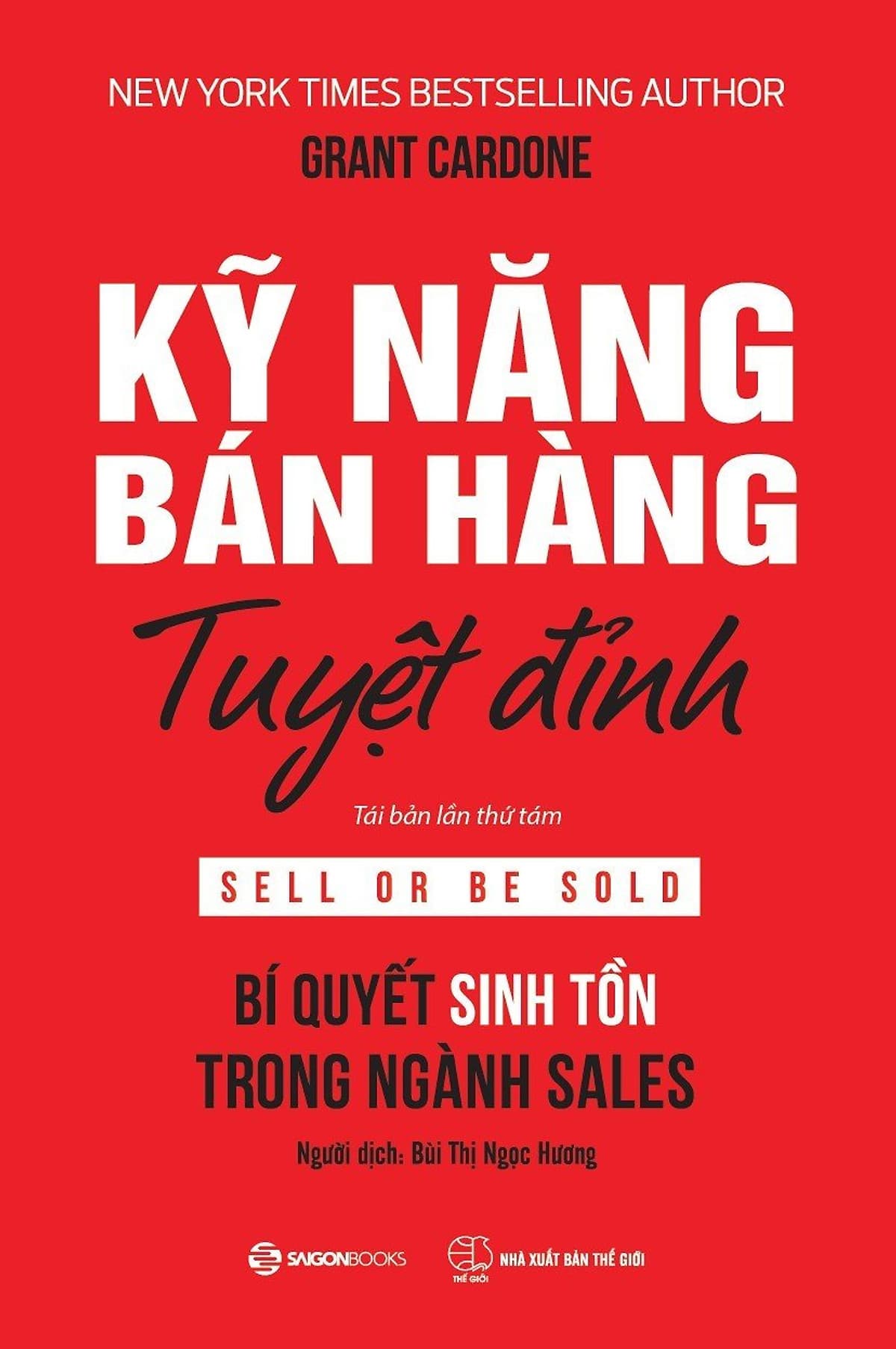 Bìa sách Kỹ Năng Bán Hàng Tuyệt Đỉnh