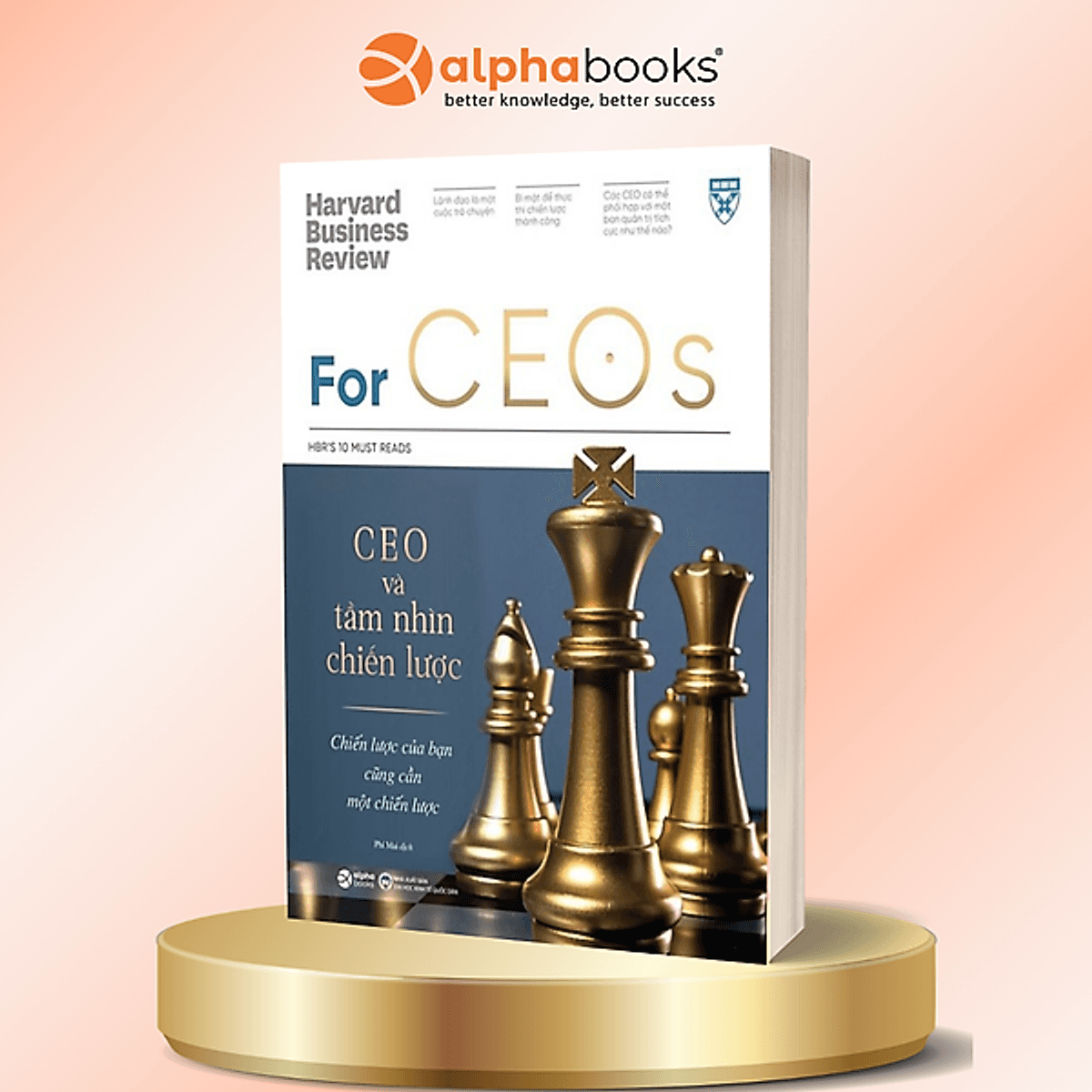 Bìa sách HBR's 10 Must Reads For CEOs: CEO Và Tầm Nhìn Chiến Lược